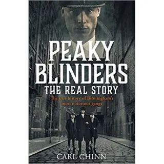 Peaky Blinders: The Real Story