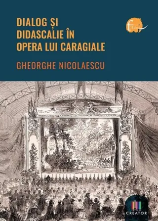 Dialog și didascalie în opera lui Caragiale