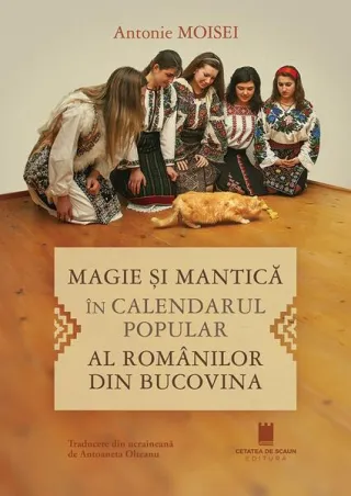 Magie şi mantică în calendarul popular al românilor din Bucovina
