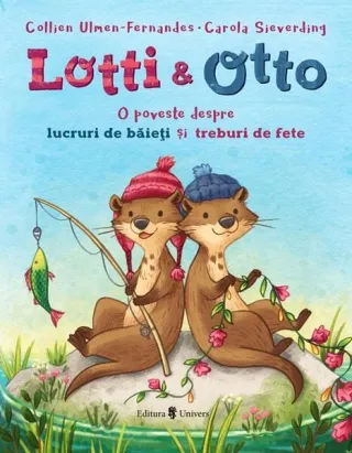 Lotti și Otto - Lucruri de băieți și treburi de fete (Vol. 1)