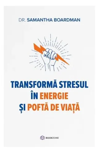 Transformă stresul în energie și poftă de viață
