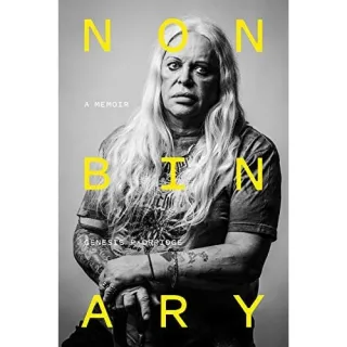 Nonbinary A Memoir