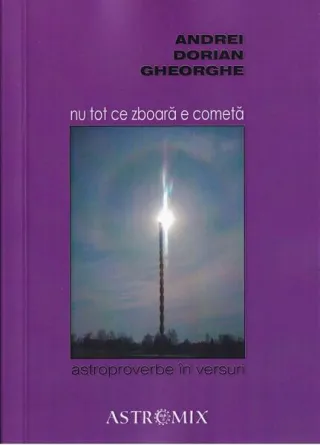 Nu tot ce zboară e cometă