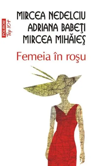 Femeia în roşu (Top 10+)