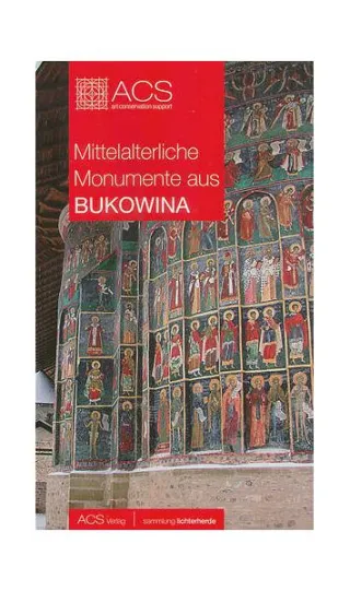 Mittelalterliche Monumente Aus Bukowina