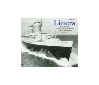 Liners: The Golden Age