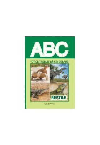 Tot ce trebuie să știi despre reptile