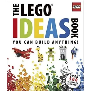 The LEGO Ideas Book: You Can Build Anything!
