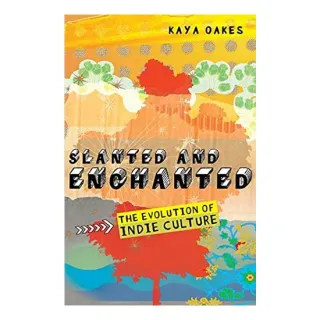 Slanted and Enchanted