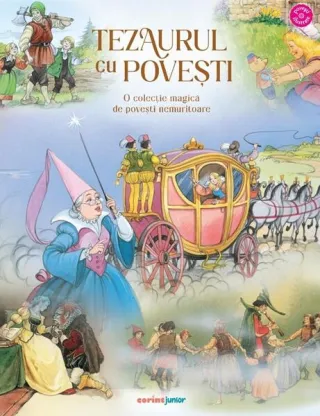 Tezaurul cu povești. O colecție magică de povești nemuritoare