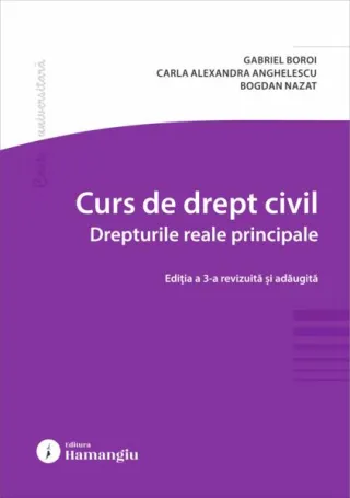 Curs de drept civil. Drepturile reale principale