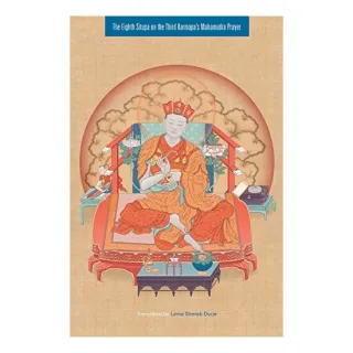 The Eighth Situpa on the Third Karmapa's Mahamudra Prayer