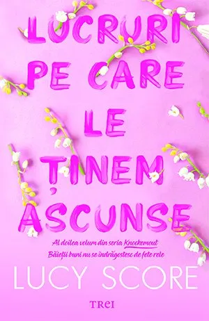 Lucruri pe care le ținem ascunse (seria Knockemout, vol. 2)