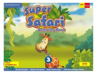 Super Safari Level 3. Activity Book. Limba Engleză. Clasa pregătitoare