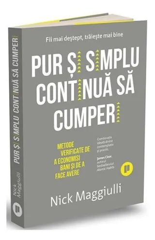 Pur și simplu continuă să cumperi