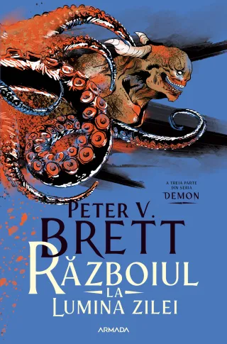 Războiul la lumina zilei (Seria DEMON, partea a III-a)