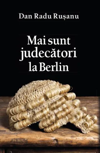 Mai sunt judecători la Berlin