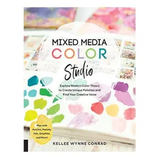 Mixed Media Color Studio, Kellee Wynne Conrad