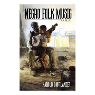 Negro Folk Music U. S. A.