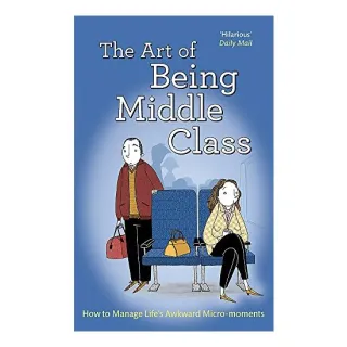 Art of Being Middle Class