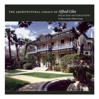 The architectural legacy of Alfred Giles