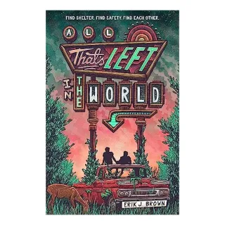 All That's Left in the World, Erik J. Brown