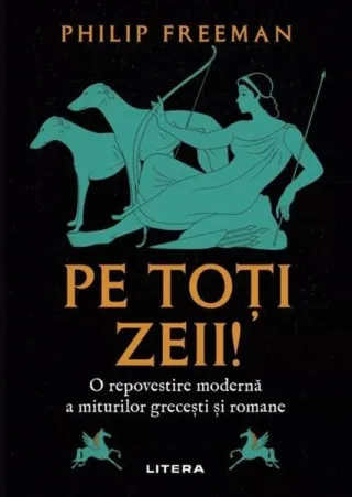 Pe toți zeii!