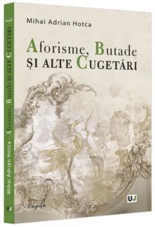 Aforisme, Butade și alte Cugetări