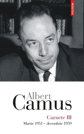 Carnete (Vol. 3). Martie 1951 - decembrie 1959