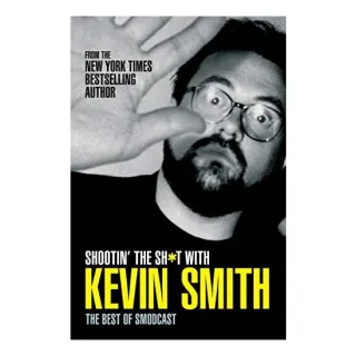 Shootin' the Sh*t with Kevin Smith
