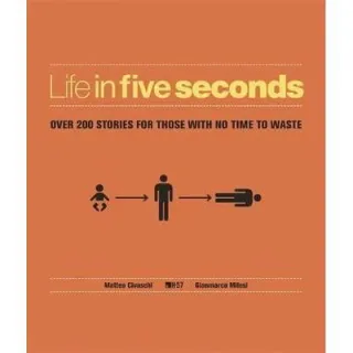 LIFE IN FIVE SECONDS