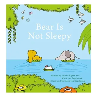 Bear Is Not Sleepy
