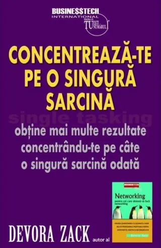 Singletasking - Concentreză-te pe o singură sarcină