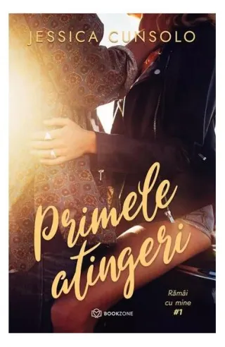 Primele atingeri (Vol. 1)
