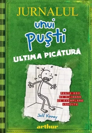 Ultima picătură. Jurnalul unui puşti (Vol. 3)