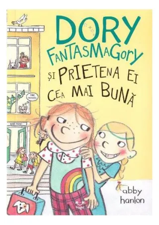 Dory Fantasmagory și prietena ei cea mai bună (Vol. 2)