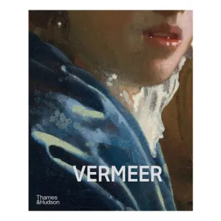 Vermeer - The Rijksmuseum's Major Exhibition Catalogue