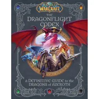 World of Warcraft: The Dragonflight Codex