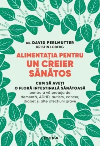 Alimentația pentru un creier sănătos