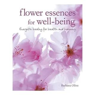Flower Essences for Well-Being