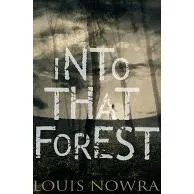 Into That Forest