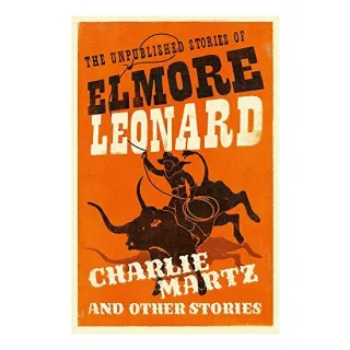 Charlie Martz and Other Stories