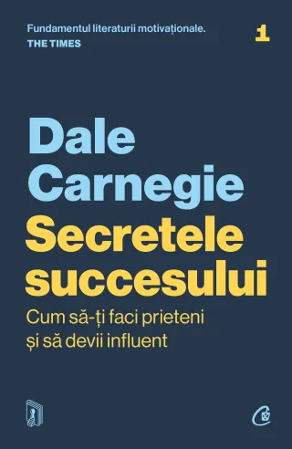 Ebook Secretele succesului. Cum să-ți faci prieteni și să devii influent