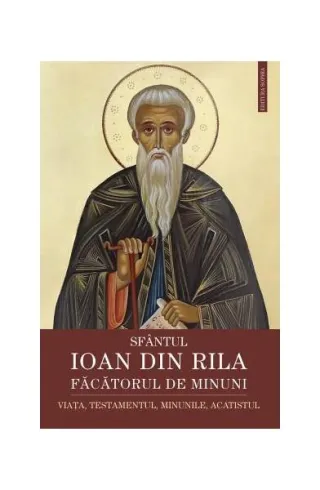 Sfântul Ioan din Rila, făcătorul de minuni