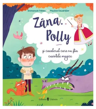 Zâna Polly și cavalerul care nu știa cuvintele magice