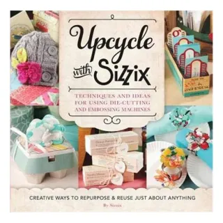 Upcycle with Sizzix