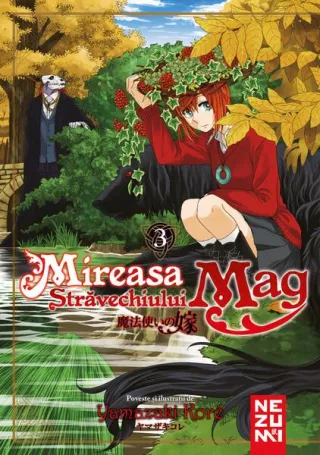 Mireasa Străvechiului Mag (Vol. 3)