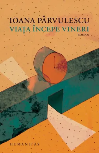 Viaţa începe vineri