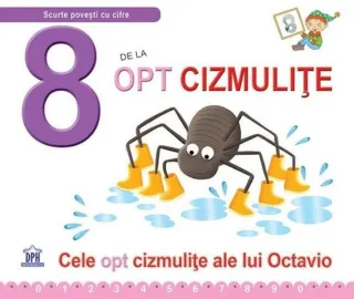 8 de la opt cizmulițe (ed. cartonată)