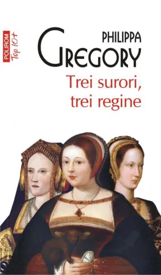 Trei surori, trei regine (Top 10+)